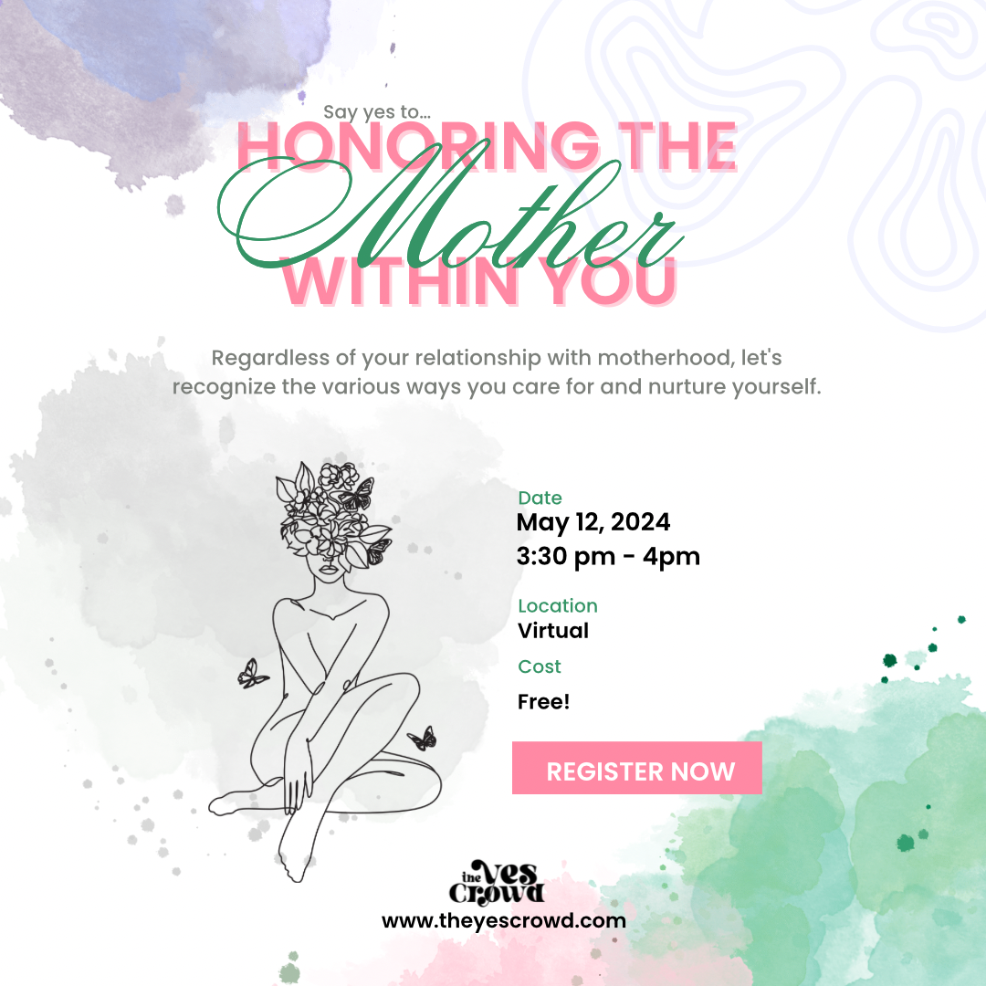 Honoring The Mother Within You
