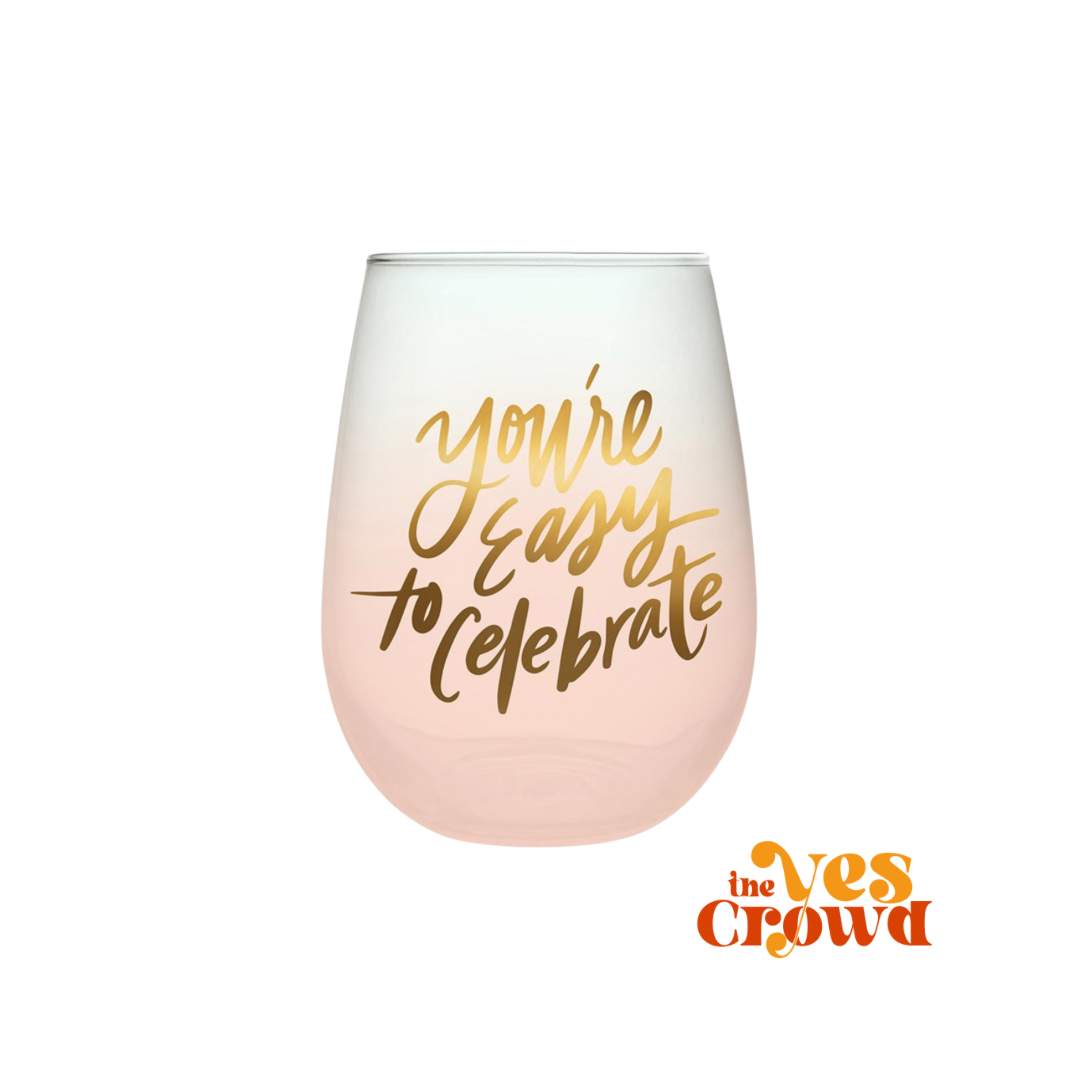 Say Yes to…Self-Celebration Stemless Wine Glass