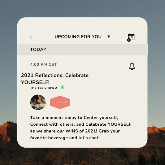 2021 Reflections: Celebrate Yourself!