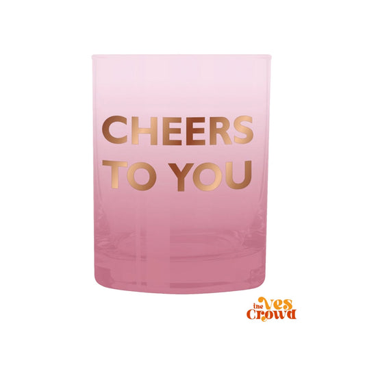 Say Yes to... Celebrating Yourself Cocktail Glass